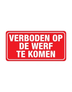 Verboden op de werf te komen sticker - DS1001043