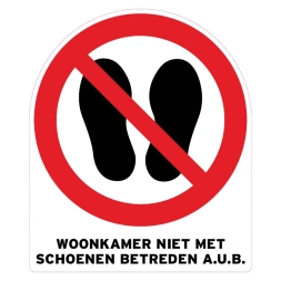 Woonkamer niet betreden met schoenen a.u.b. sticker