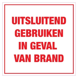 Uitsluitend gebruiken in geval van brand sticker