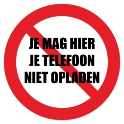 Je mag hier je telefoon niet opladen sticker