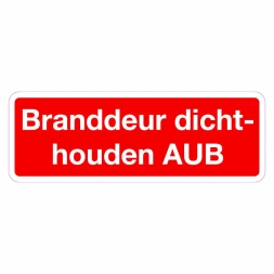 Branddeur dichthouden AUB