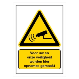 Voor uw en onze veiligheid worden hier opnames gemaakt sticker