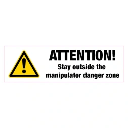 Attention! Stay outside the manipulator danger zone sticker
