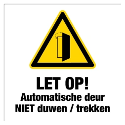 Let op! Automatische deur sticker