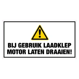 Let op: Bij gebruik laadklep motor laten draaien sticker