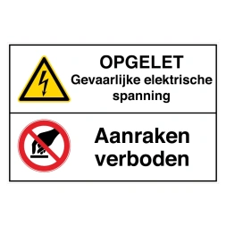 Opgelet! Gevaarlijke electrische spanning / Aanraken verboden sticker